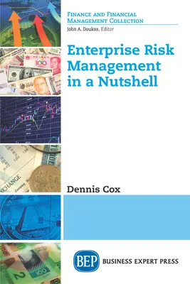 Enterprise Risk Management într-o coajă de nucă - Enterprise Risk Management in a Nutshell