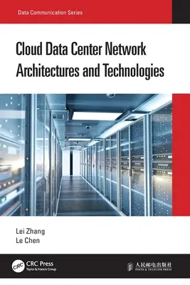 Arhitecturi și tehnologii de rețea pentru centre de date în cloud - Cloud Data Center Network Architectures and Technologies