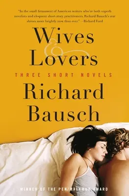 Soții și iubiți: Three Short Novels - Wives & Lovers: Three Short Novels