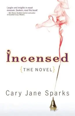 Incensat: Romanul - Incensed: The Novel