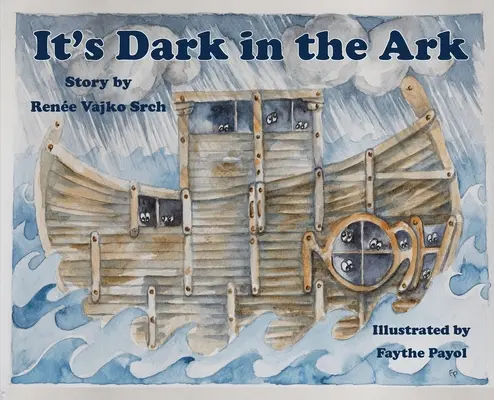 E întuneric în Arcă - It's Dark in the Ark