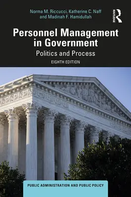 Managementul personalului în administrație: Politică și proces - Personnel Management in Government: Politics and Process
