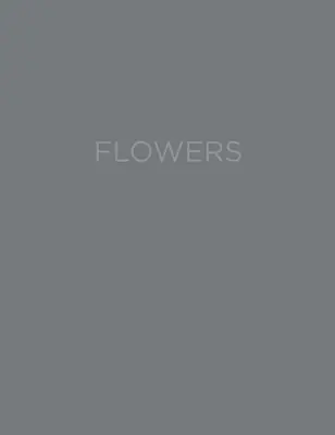 Virginia Dwan: Flori - Virginia Dwan: Flowers