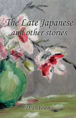 The Late Japanese și alte povestiri - The Late Japanese and Other Stories