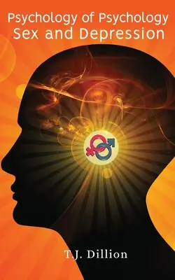 Psihologia psihologiei: Sex și depresie - Psychology of Psychology: Sex and Depression