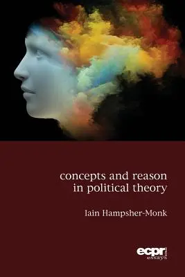 Concepte și rațiune în teoria politică - Concepts and Reason in Political Theory