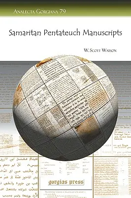 Manuscrisele samaritene ale Pentateuhului (Watson W. (William)) - Samaritan Pentateuch Manuscripts (Watson W. (William))