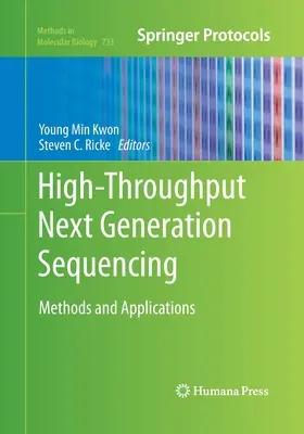 High-Throughput Next Generation Sequencing: Metode și aplicații - High-Throughput Next Generation Sequencing: Methods and Applications