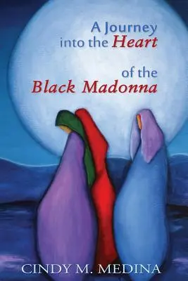 O călătorie în inima Madonei Negre: Descoperire de sine, spiritualism, activism - A Journey into the Heart of the Black Madonna: Self-Discovery, Spiritualism, Activism