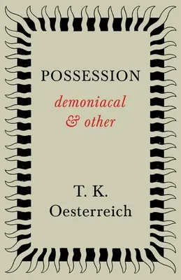 Posesie - Demoniacă și altele - Possession - Demoniacal and Other