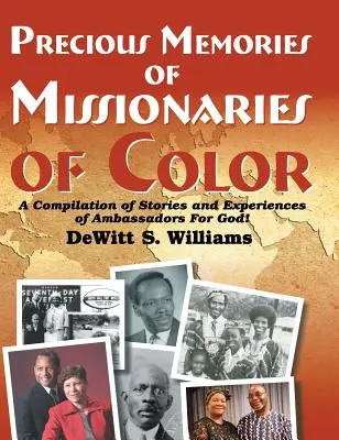 Amintiri prețioase ale misionarilor de culoare (Vol 2) - Precious Memories of Missionaries of Color (Vol 2)