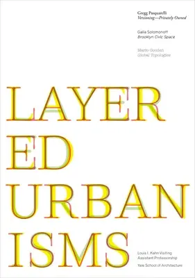Urbanisme stratificate - Layered Urbanisms