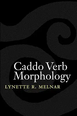 Morfologia verbului Caddo - Caddo Verb Morphology