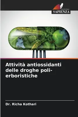 Attivități antiossidante ale drogurilor poli-erboristice - Attivit antiossidanti delle droghe poli-erboristiche