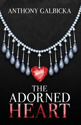 Inima împodobită - The Adorned Heart