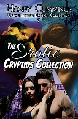Colecția Erotic Cryptid - The Erotic Cryptid Collection
