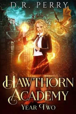 Academia Hawthorn: Year Two - Hawthorn Academy: Year Two
