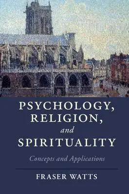 Psihologie, religie și spiritualitate - Psychology, Religion, and Spirituality
