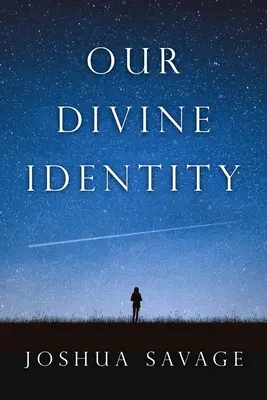 Identitatea noastră divină - Our Divine Identity