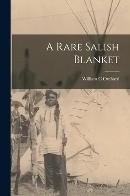 O pătură salish rară - A Rare Salish Blanket