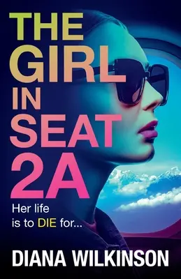 Fata din scaunul 2A - The Girl in Seat 2A