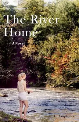 Râul de acasă - The River Home