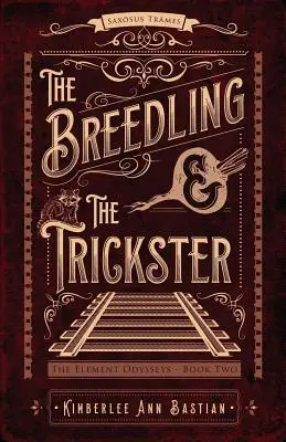 Breedlingul și șmecherul - The Breedling and the Trickster