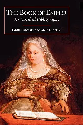 Cartea Esterei: O bibliografie clasificată - The Book of Esther: A Classified Bibliography