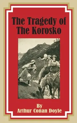 Tragedia lui Korosko (The Tragedy of the Korosko) - The Tragedy of the Korosko