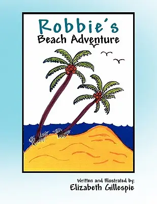 Aventura pe plajă a lui Robbie - Robbie's Beach Adventure