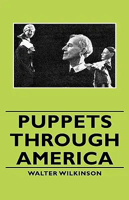 Păpuși prin America - Puppets Through America