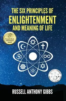 Cele șase principii ale iluminării și sensul vieții - The Six Principles of Enlightenment and Meaning of Life
