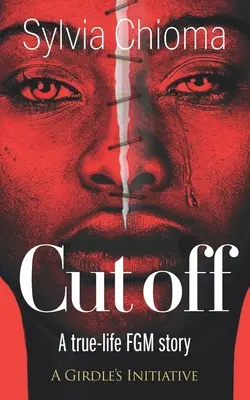 Cutoff: O poveste reală despre MGF - Cutoff: A true-life FGM story