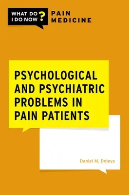 Probleme psihologice și psihiatrice la pacienții cu durere cronică - Psychological and Psychiatric Issues in Patients with Chronic Pain