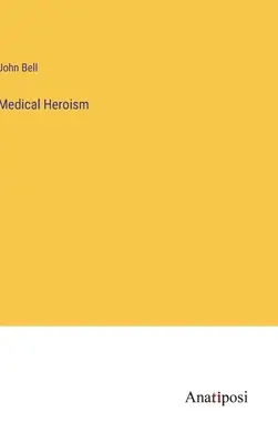 Eroism medical - Medical Heroism