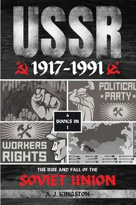 URSS: Ascensiunea și căderea Uniunii Sovietice - USSR: The Rise And Fall Of The Soviet Union