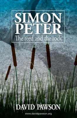 Simon Petru: Trestia și stânca - Simon Peter: The Reed and the Rock