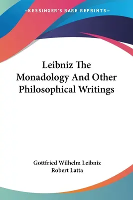 Leibniz The Monadology And Other Philosophical Writings