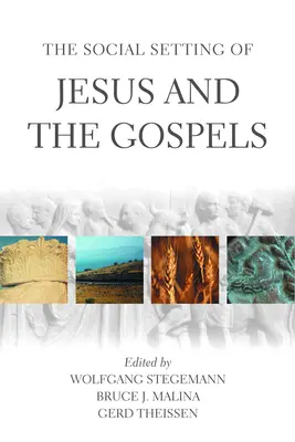 Cadrul social al lui Iisus și al Evangheliilor - The Social Setting of Jesus and the Gospels