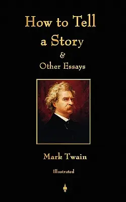 Cum să spui o poveste și alte eseuri - How to Tell a Story and Other Essays