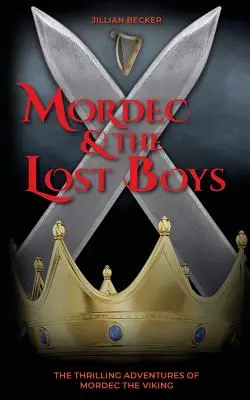 Mordec și băieții pierduți - Mordec and the Lost Boys