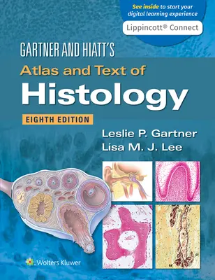 Atlasul și textul de histologie al lui Gartner & Hiatt - Gartner & Hiatt's Atlas and Text of Histology