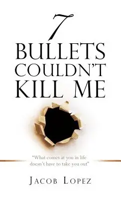 7 gloanțe nu m-au putut ucide - 7 Bullets Couldn't Kill Me