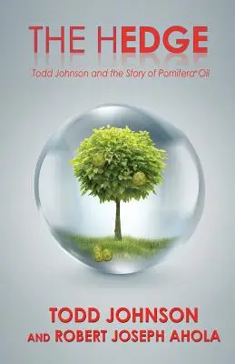 The Hedge: Todd Johnson și povestea uleiului Pomifera(R) - The Hedge: Todd Johnson and the Story of Pomifera(R) Oil