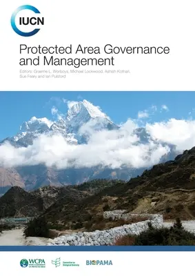 Guvernanța și gestionarea zonelor protejate - Protected Area Governance and Management