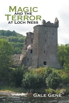 Magia și teroarea la Loch Ness - Magic and the Terror at Loch Ness
