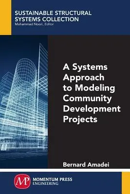O abordare sistemică a modelării proiectelor de dezvoltare comunitară - A Systems Approach to Modeling Community Development Projects