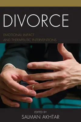 Divorțul: Impactul emoțional și intervențiile terapeutice - Divorce: Emotional Impact and Therapeutic Interventions