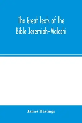 Marile texte ale Bibliei Ieremia-Malachie - The great texts of the Bible Jeremiah-Malachi