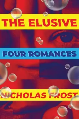 Elusiv: Four Romances - The Elusive: Four Romances